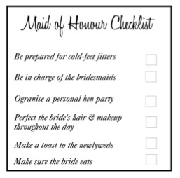 Maid of Honour: The Checklist