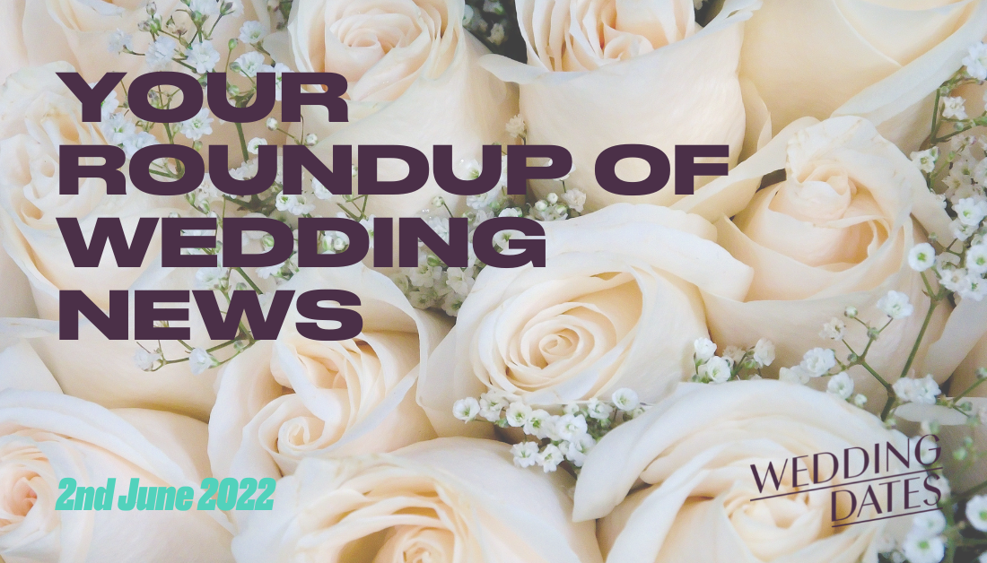 Tying the knot in June, Wedding Roundup 2nd June
